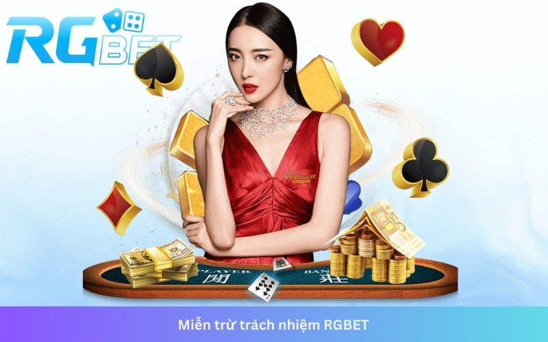 Miễn trừ trách nhiệm RGBET