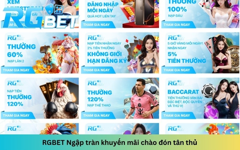 RGBET Ngập tràn khuyến mãi chào đón tân thủ